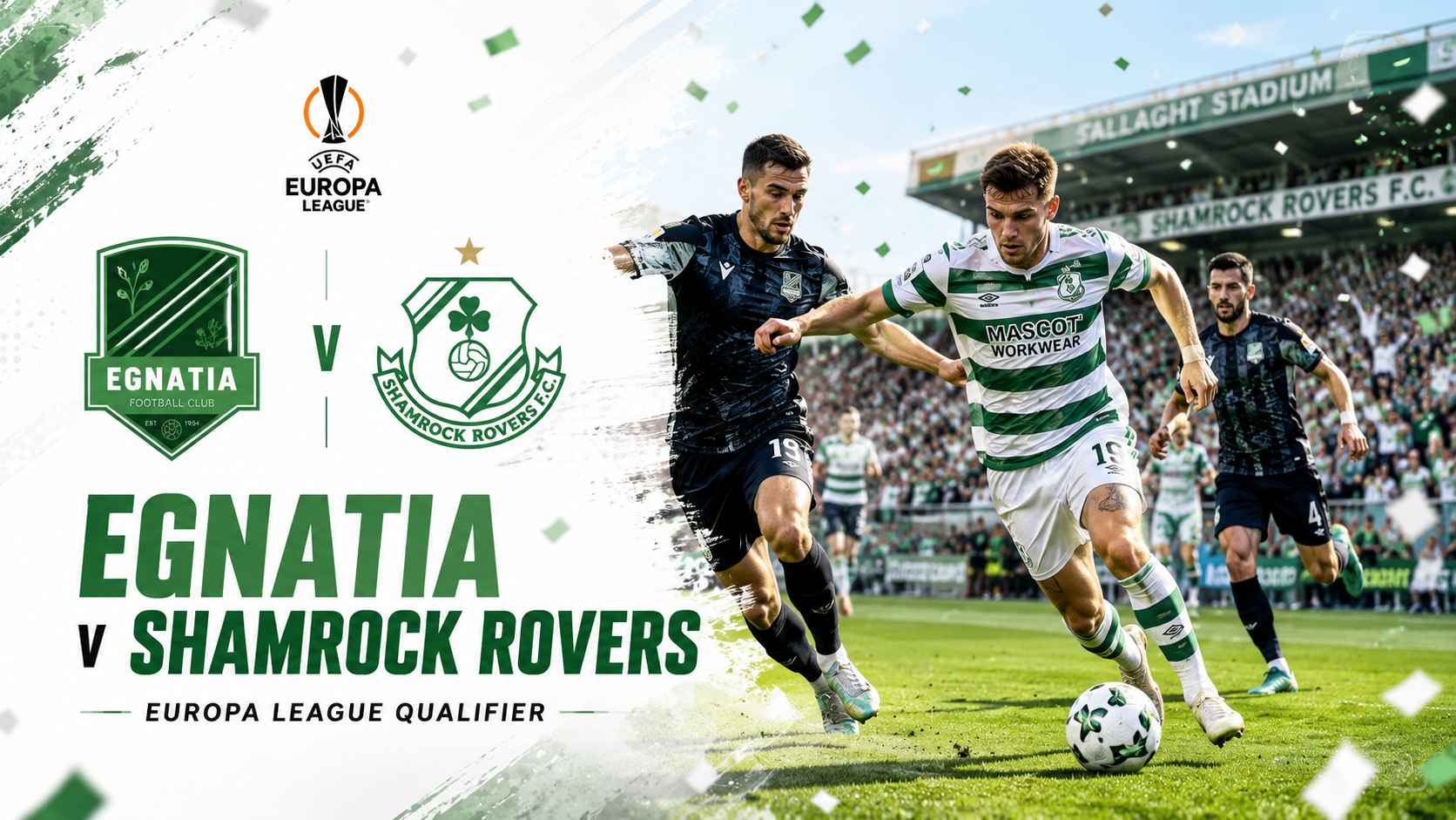 Egnatia v Shamrock Rovers Europa League qualifier graphic showing match action, both club crests and a packed football stadium.