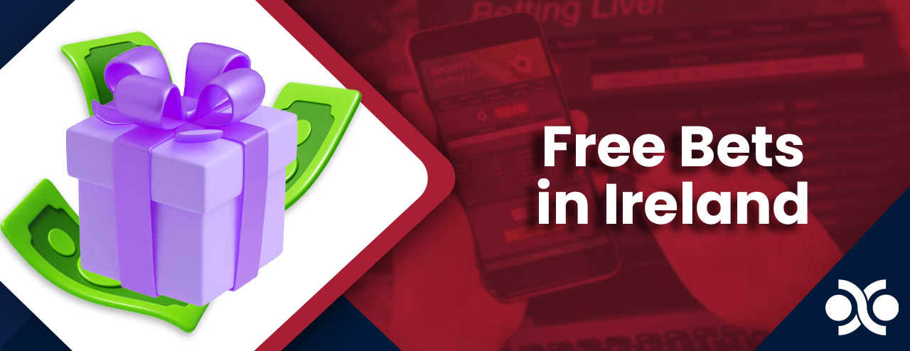 Free Bets in Ireland